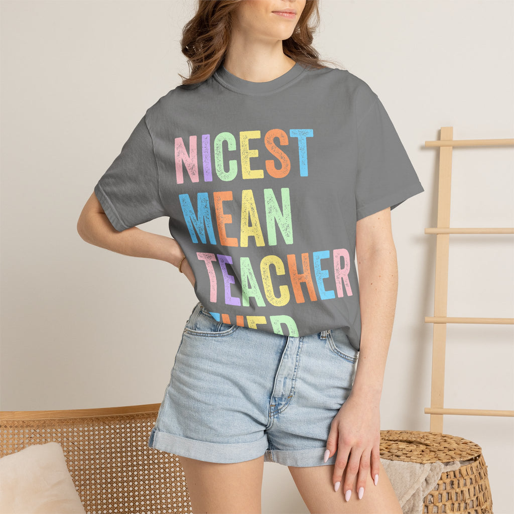 Nicest Mean Teacher Ever T-Shirt — Pastel Teacher Appreciation Tee