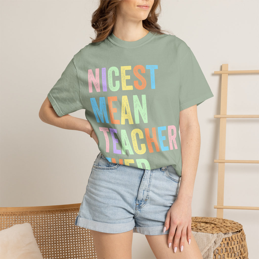 Nicest Mean Teacher Ever T-Shirt — Pastel Teacher Appreciation Tee