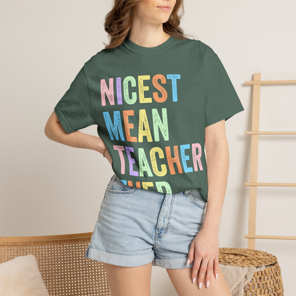 Nicest Mean Teacher Ever T-Shirt — Pastel Teacher Appreciation Tee