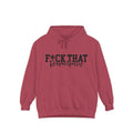 Graphic Hoodie — "F*CK THAT Respectfully" Bold Script Streetwear