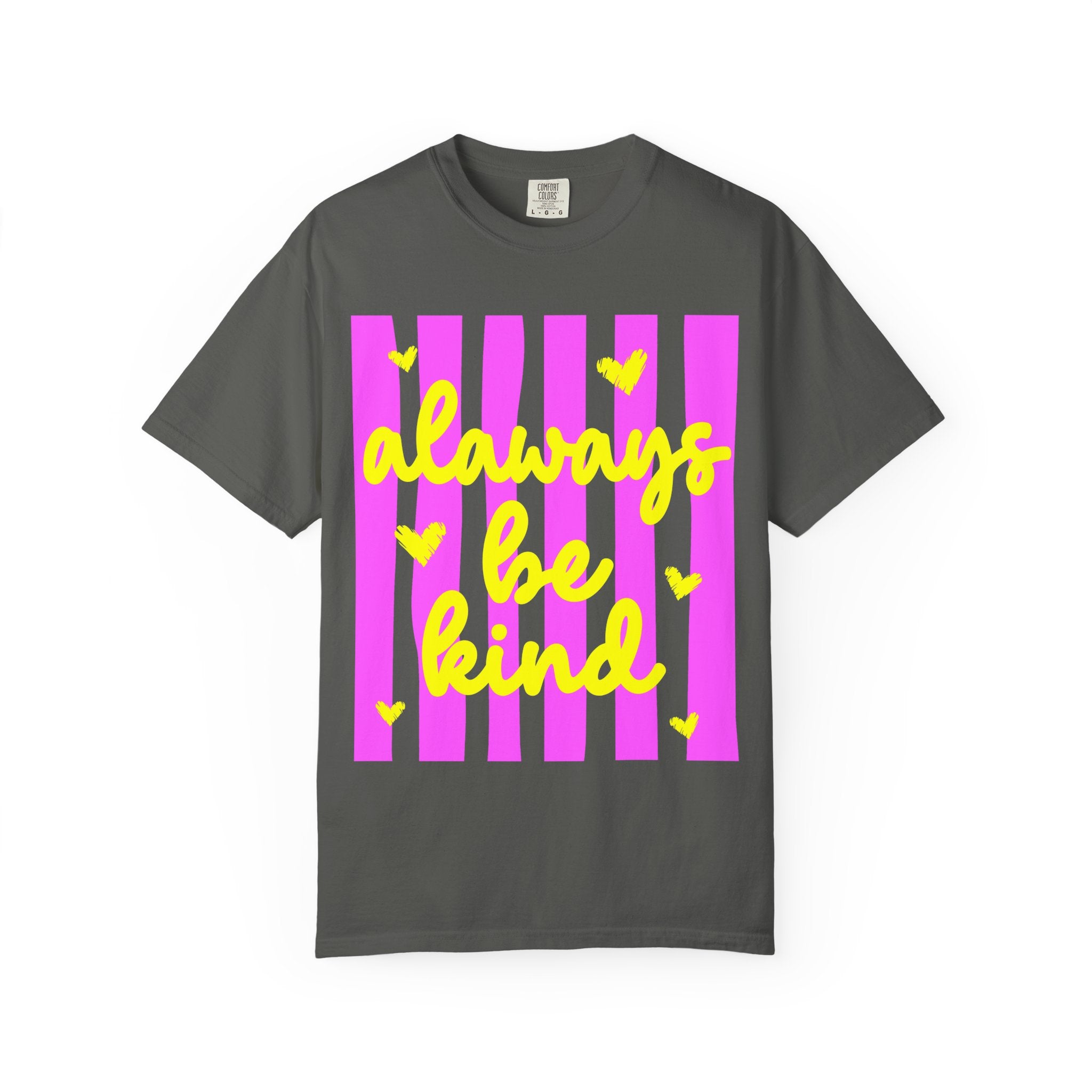 Always Be Kind T-Shirt — Pink Stripe Positive Message Tee