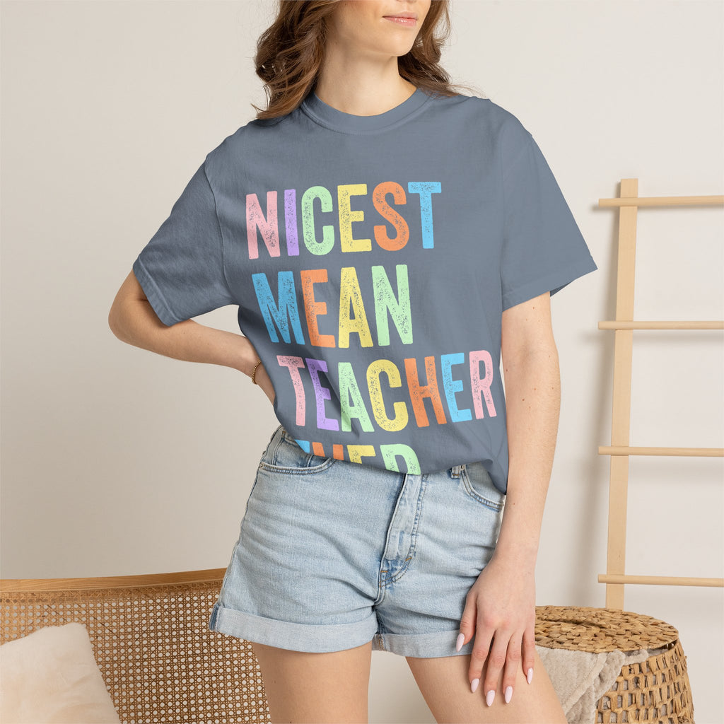 Nicest Mean Teacher Ever T-Shirt — Pastel Teacher Appreciation Tee