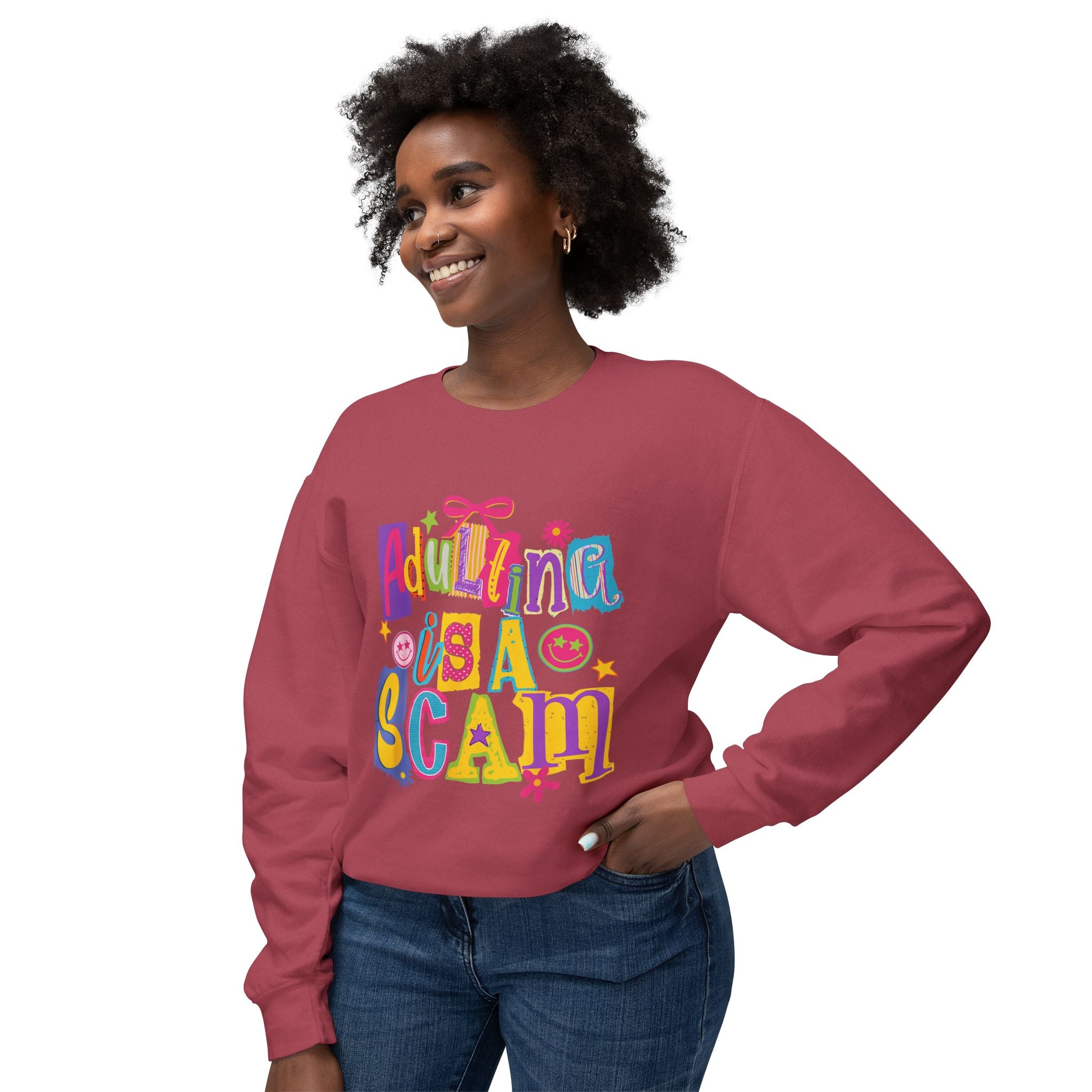 Crewneck Sweatshirt — “Adulthood Is A Scam” Colorful Graphic