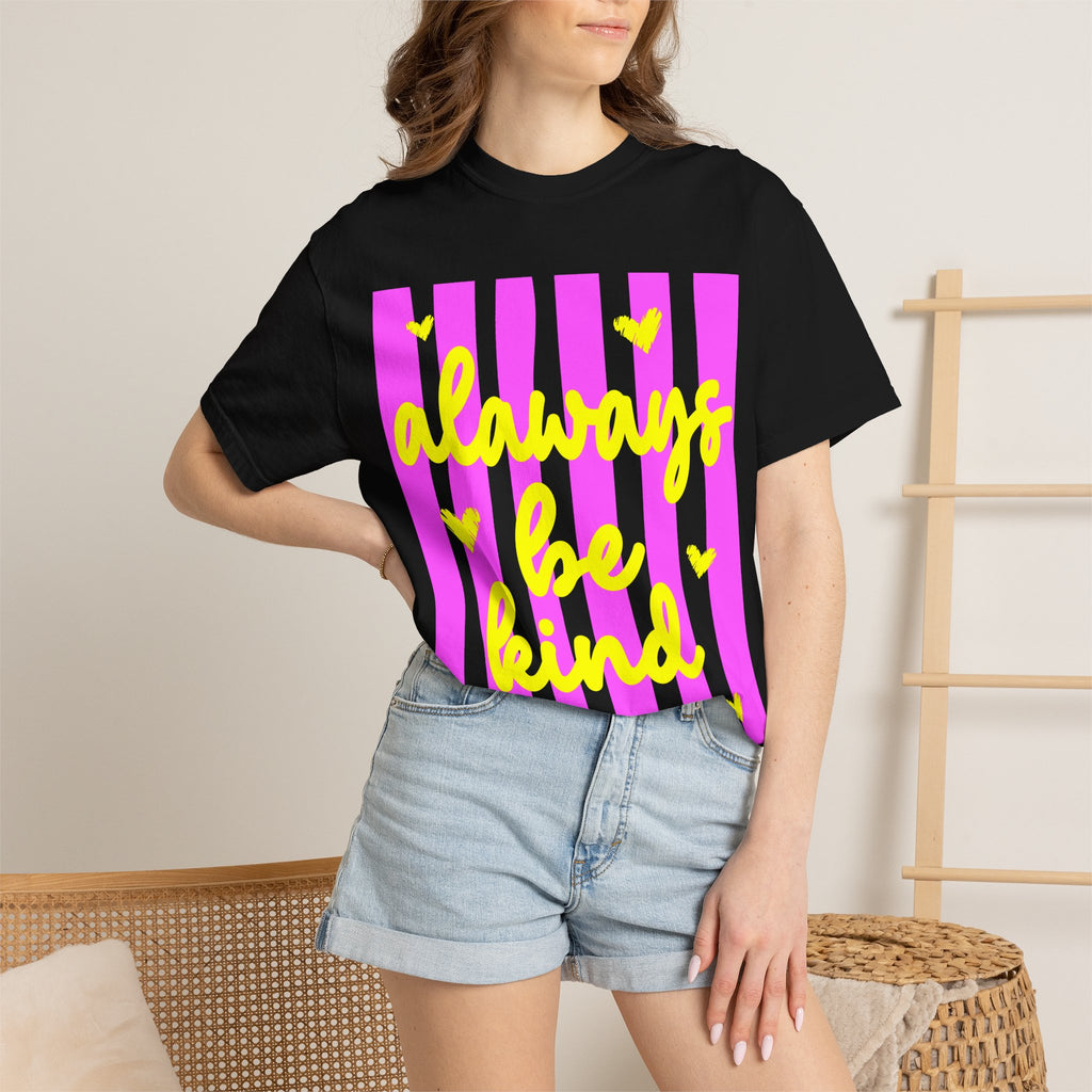 Always Be Kind T-Shirt — Pink Stripe Positive Message Tee