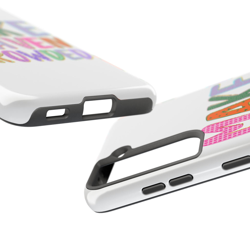 Make Heaven Crowded Tough Phone Case — Colorful Inspirational Protective Phone Cover