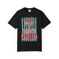 Born to Dilly Dally T-Shirt