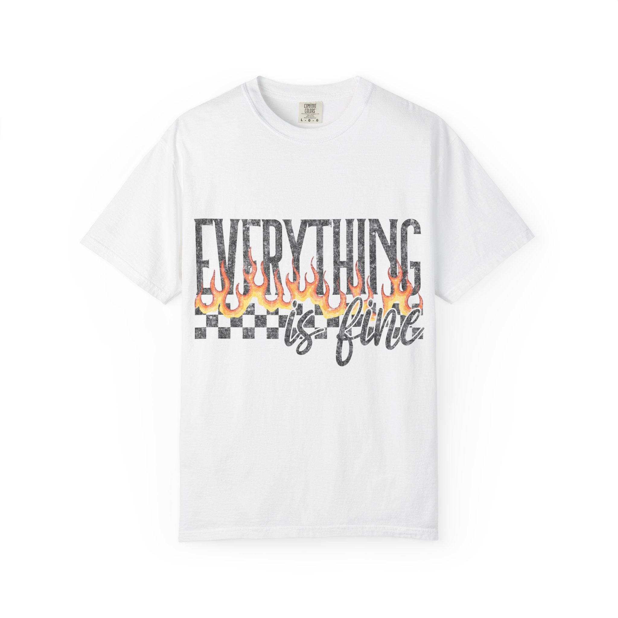 Everything Is Fine T-Shirt — Retro Flames & Checkerboard Graphic Tee