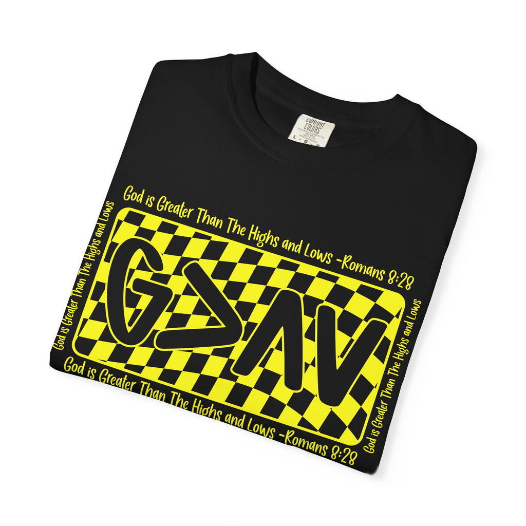 God Is Greater Than The Highs and Lows T-Shirt — Christian Faith Graphic Tee