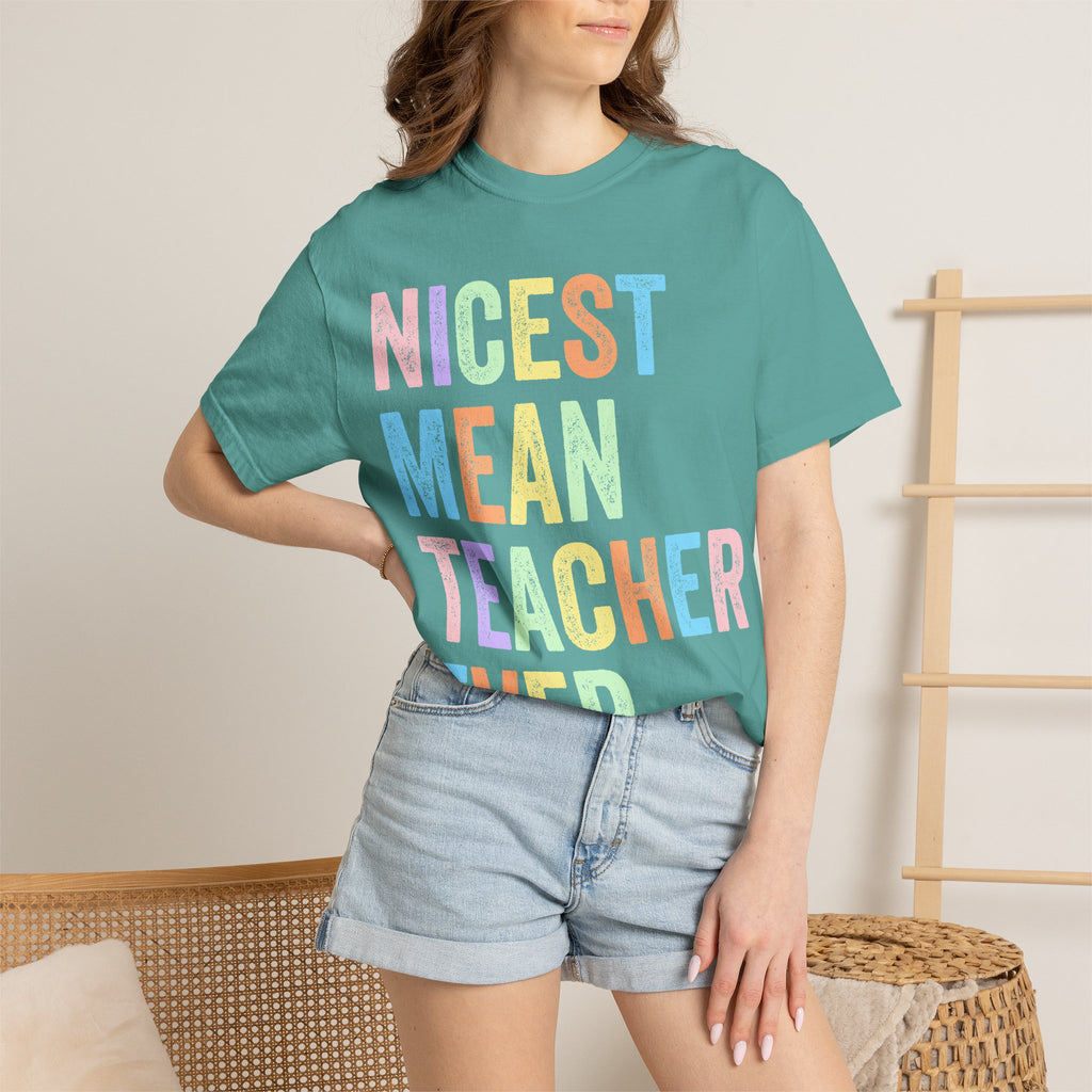 Nicest Mean Teacher Ever T-Shirt — Pastel Teacher Appreciation Tee