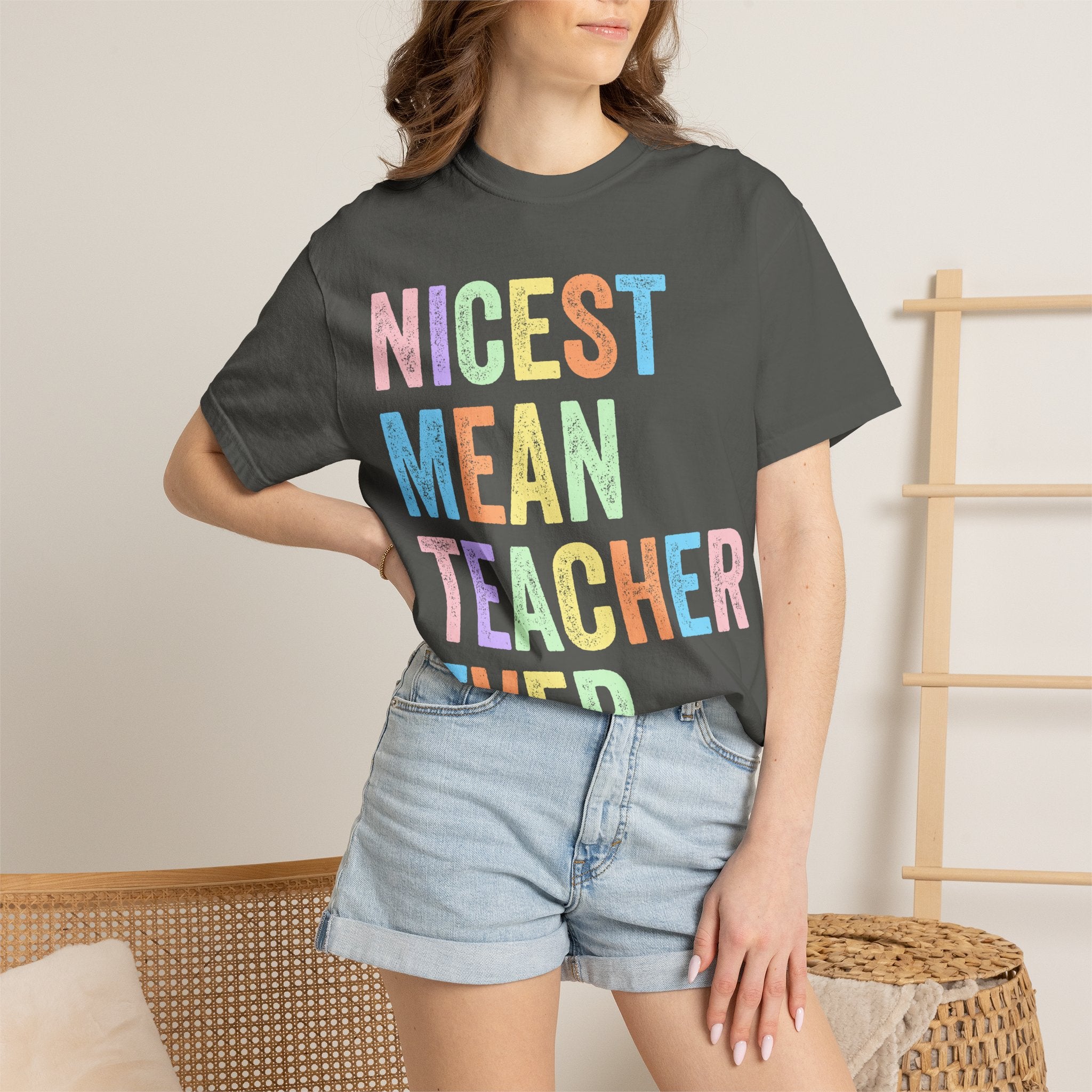 Nicest Mean Teacher Ever T-Shirt — Pastel Teacher Appreciation Tee