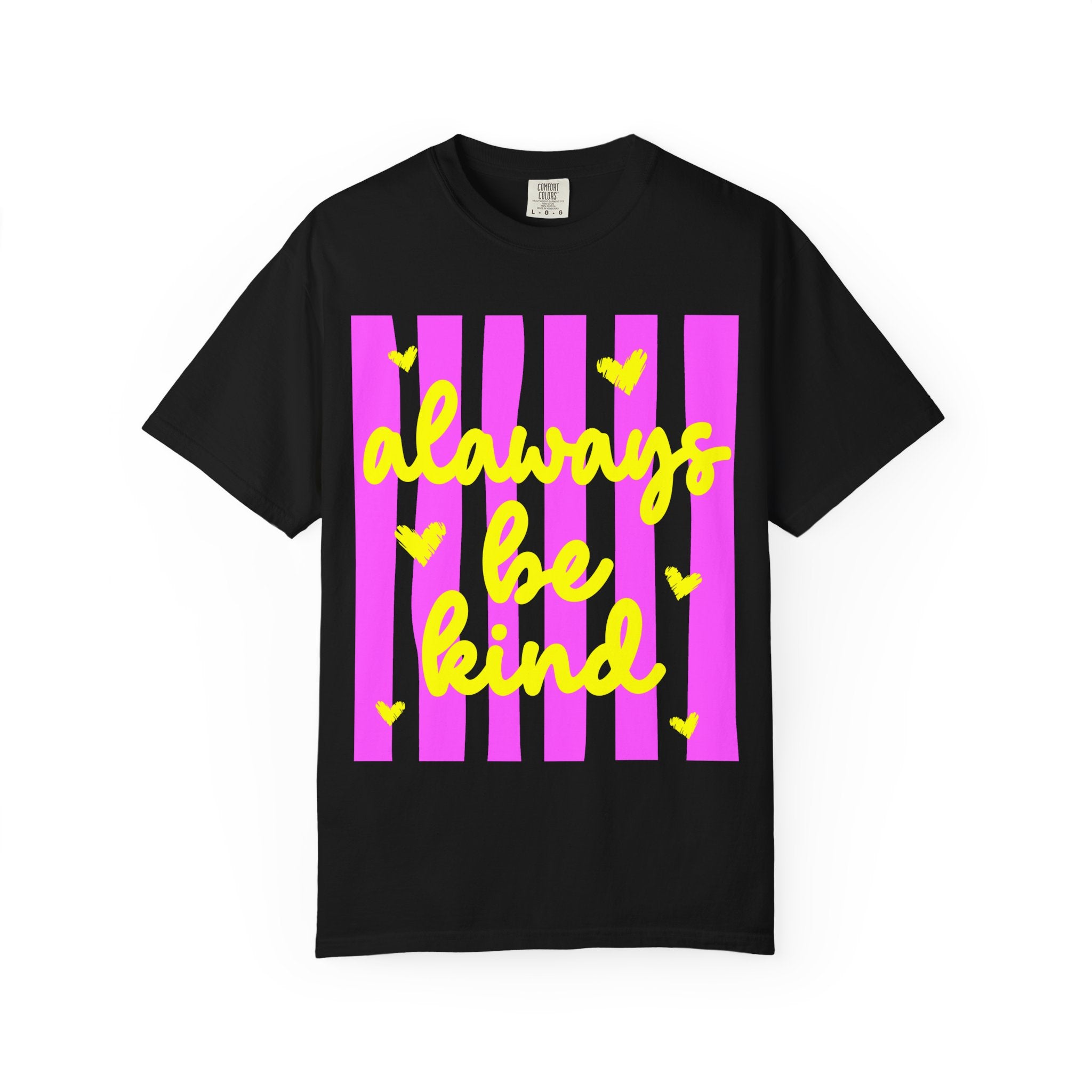 Always Be Kind T-Shirt — Pink Stripe Positive Message Tee