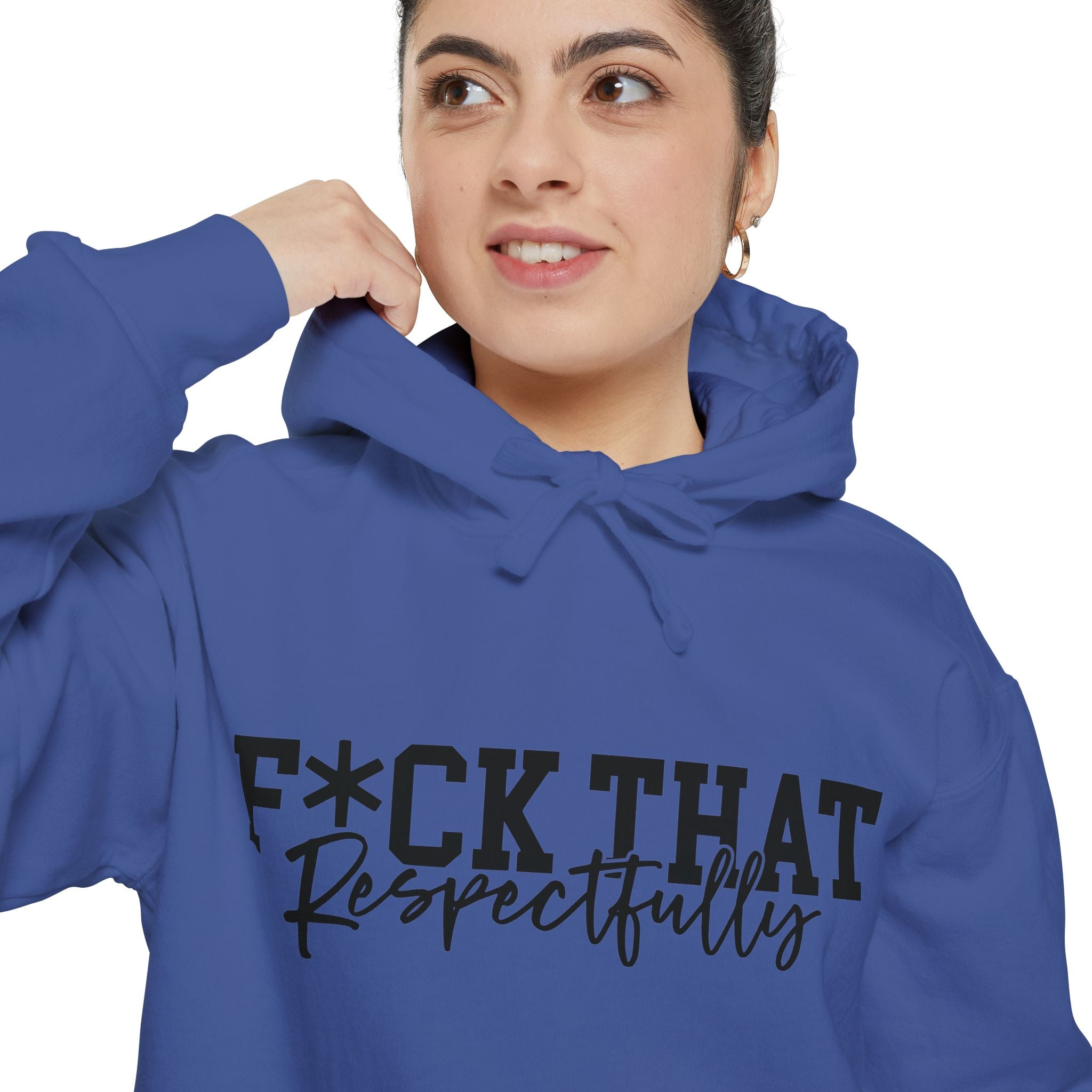Graphic Hoodie — "F*CK THAT Respectfully" Bold Script Streetwear