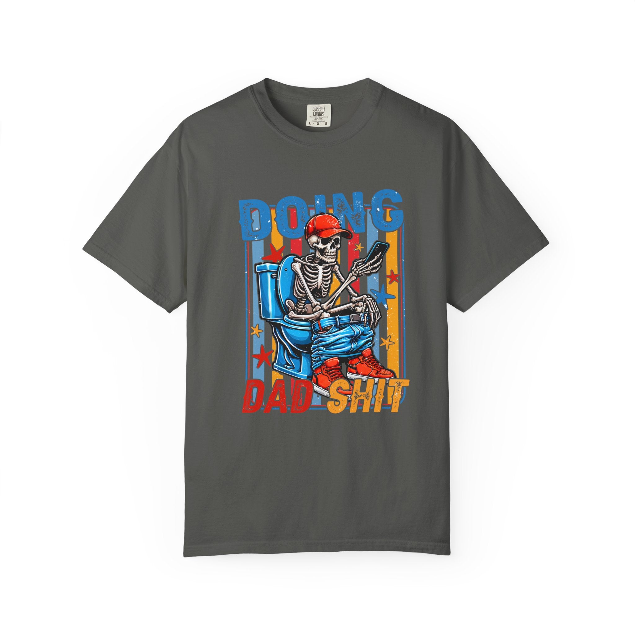 Doing Dad Shit T-Shirt — Funny Skeleton Dad Graphic Tee