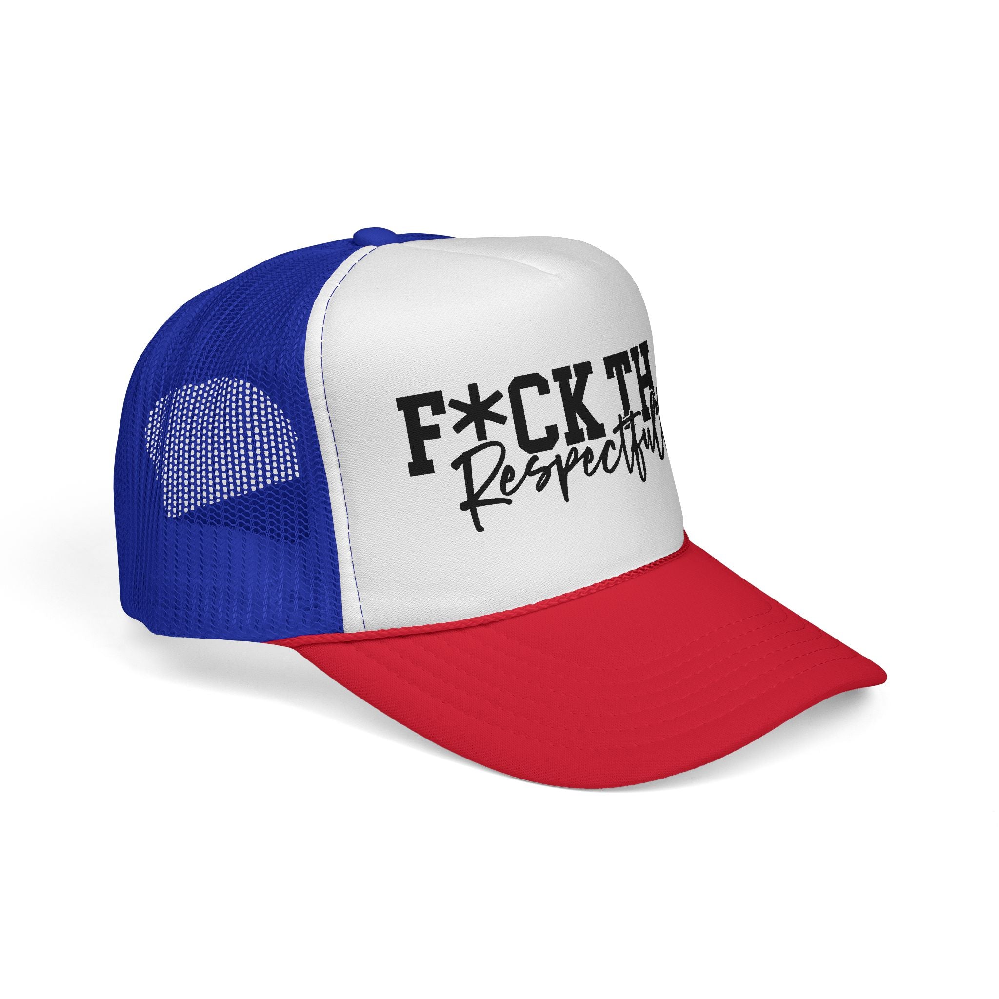 Trucker Cap — "F*CK THAT Respectfully" Graphic Mesh Hat