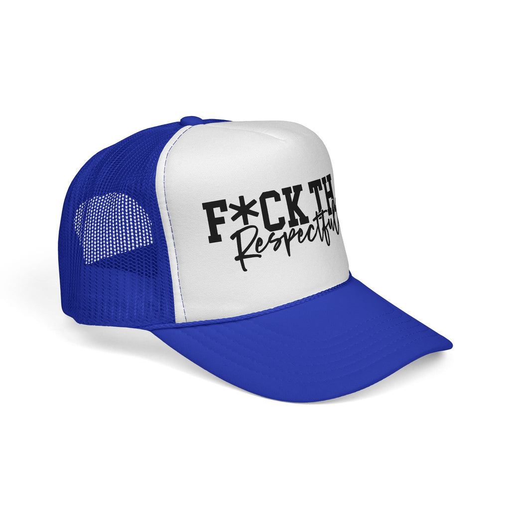 Trucker Cap — "F*CK THAT Respectfully" Graphic Mesh Hat