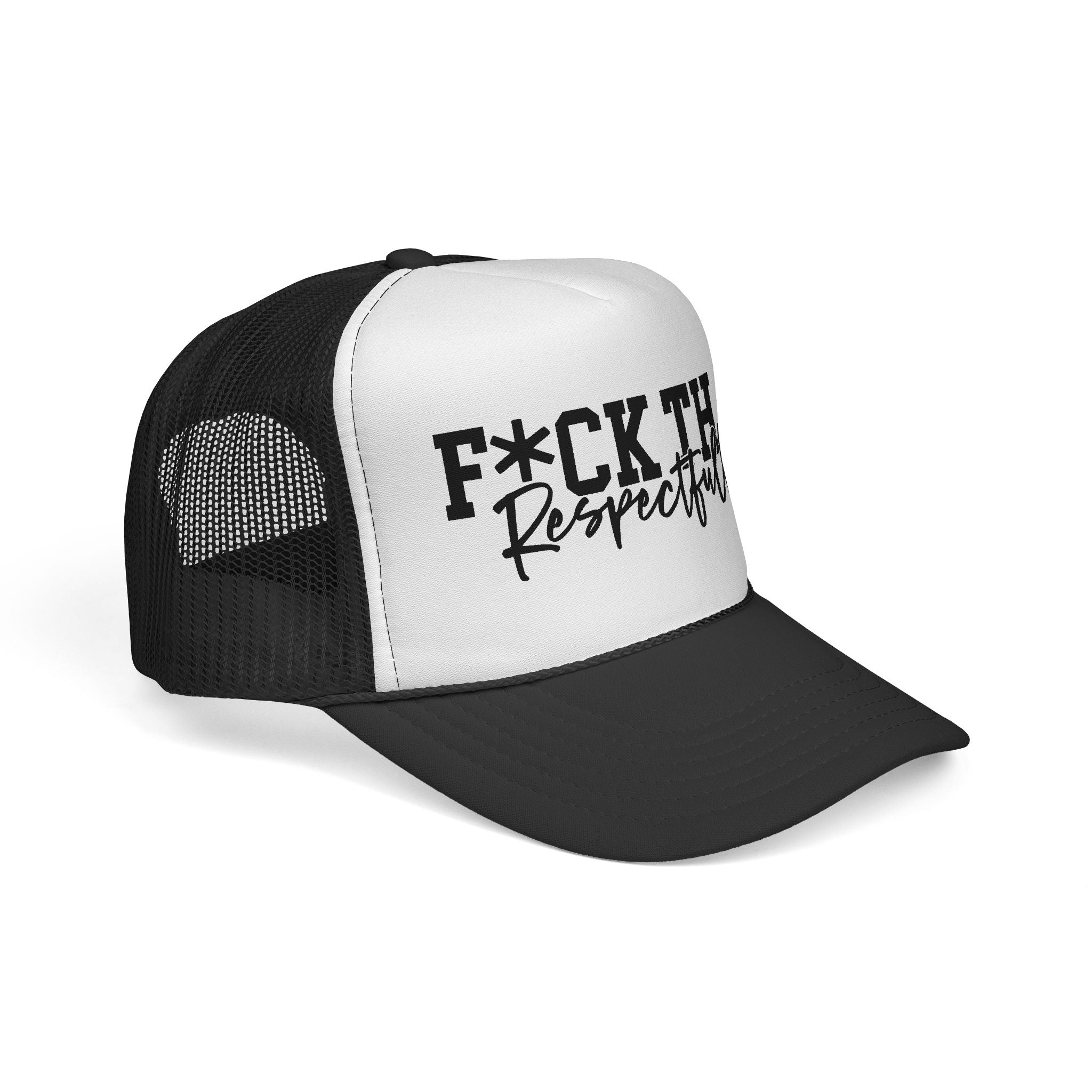 Trucker Cap — "F*CK THAT Respectfully" Graphic Mesh Hat