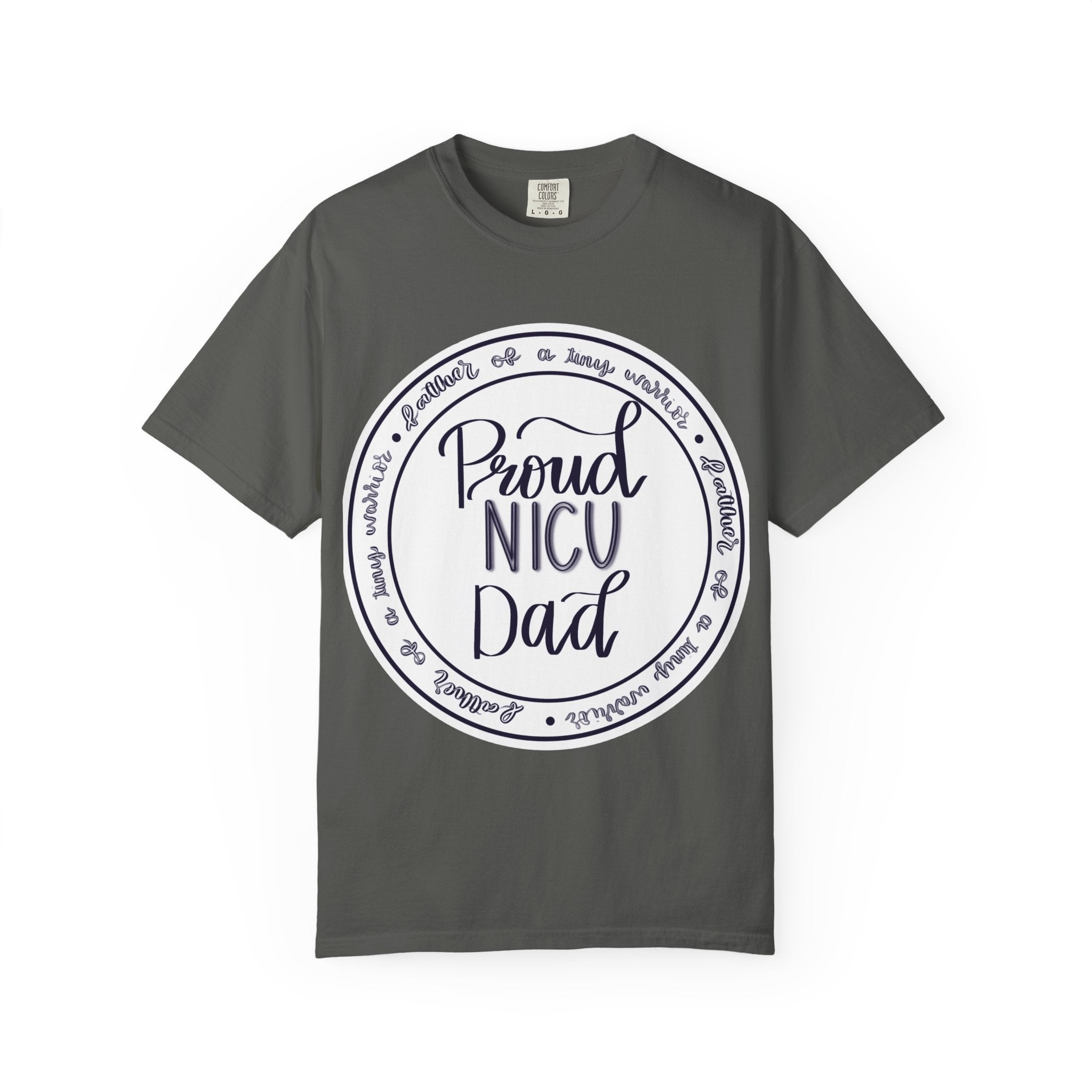 Proud NICU Dad T-Shirt — Newborn NICU Support Tee