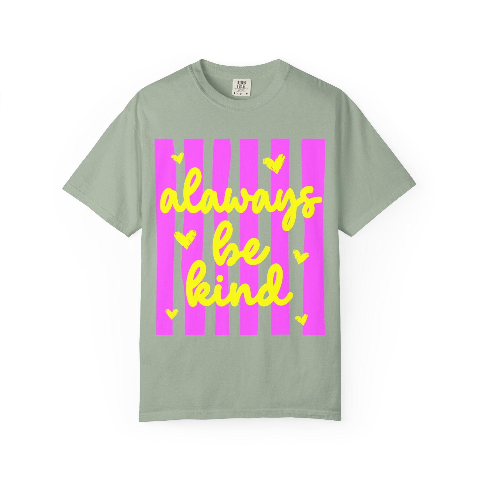 Always Be Kind T-Shirt — Pink Stripe Positive Message Tee