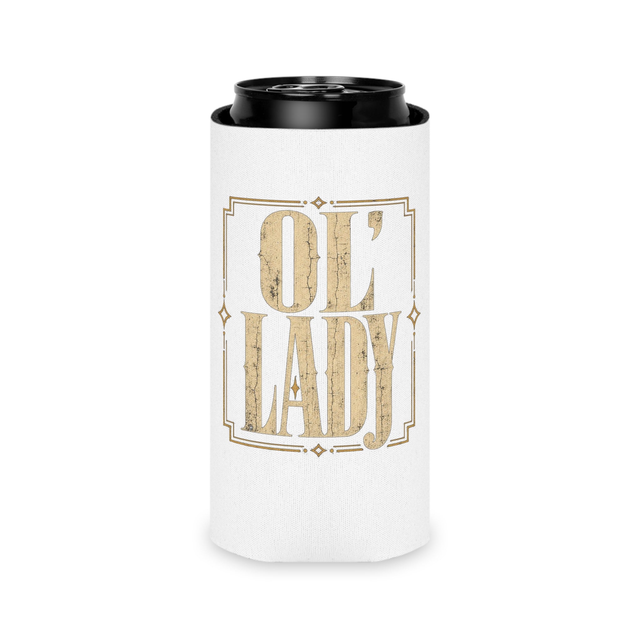Ol' Lady Can Cooler — Vintage Gold Typography Beer Koozie