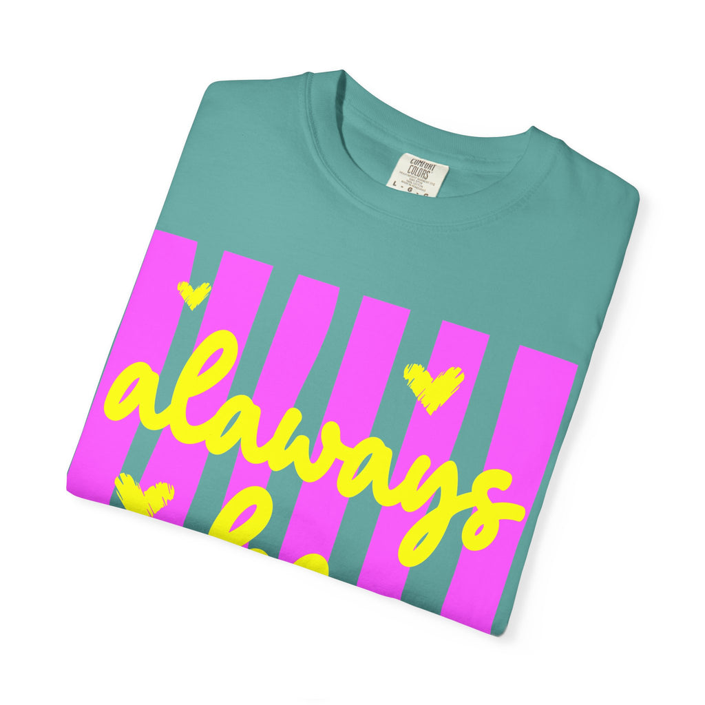 Always Be Kind T-Shirt — Pink Stripe Positive Message Tee