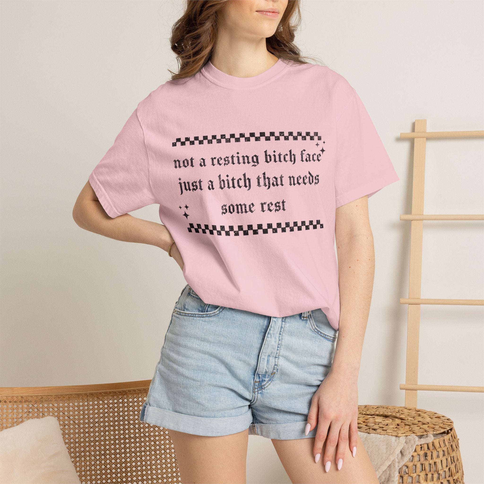 T-Shirt — "Not a Resting Bitch Face, Just a Bitch That Needs Some Rest"